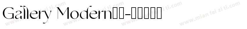 Gallery Modern字体字体转换